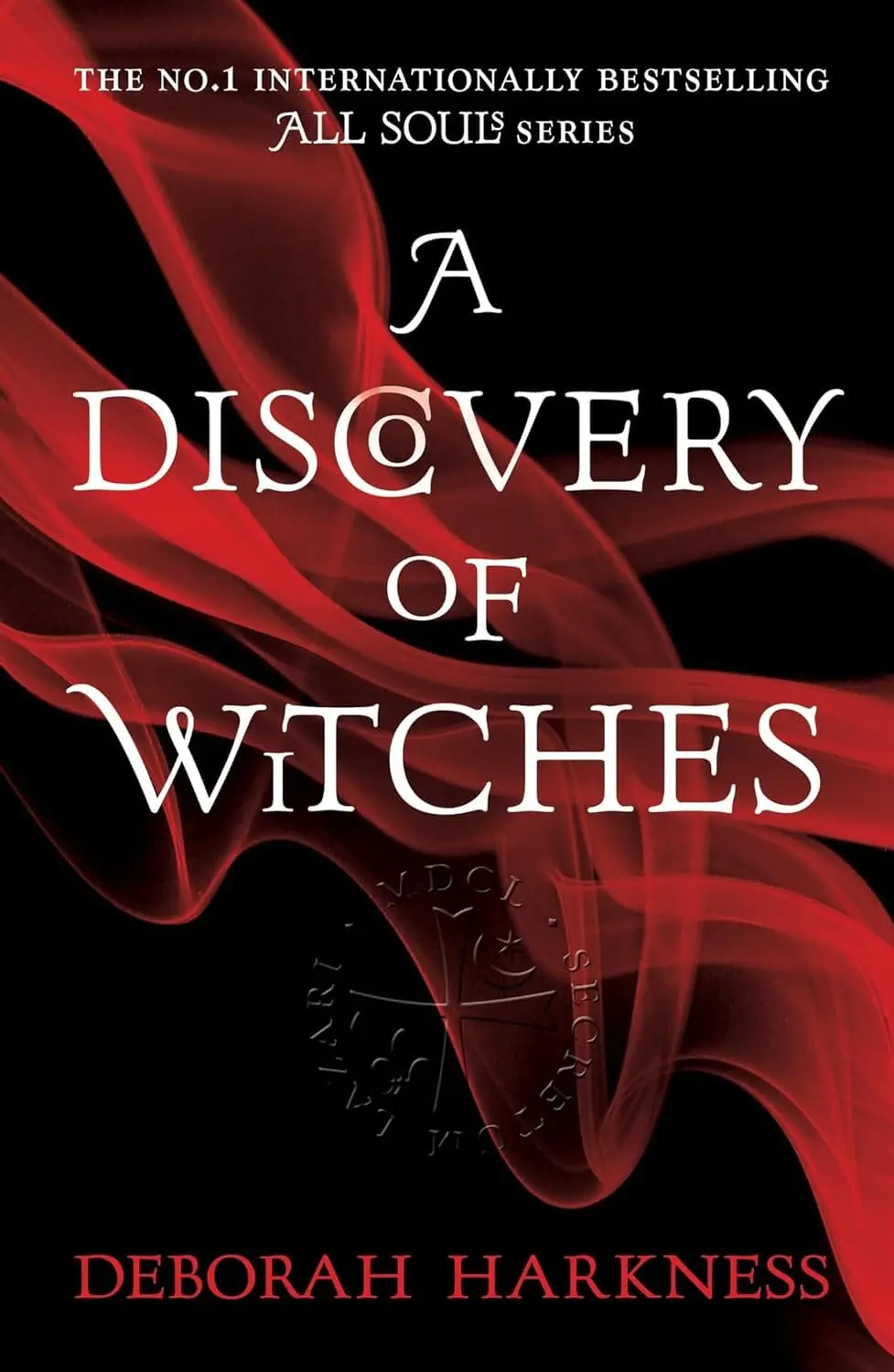 A Discovery Of Witches (All Souls 1) By Deborah Harkness 1
