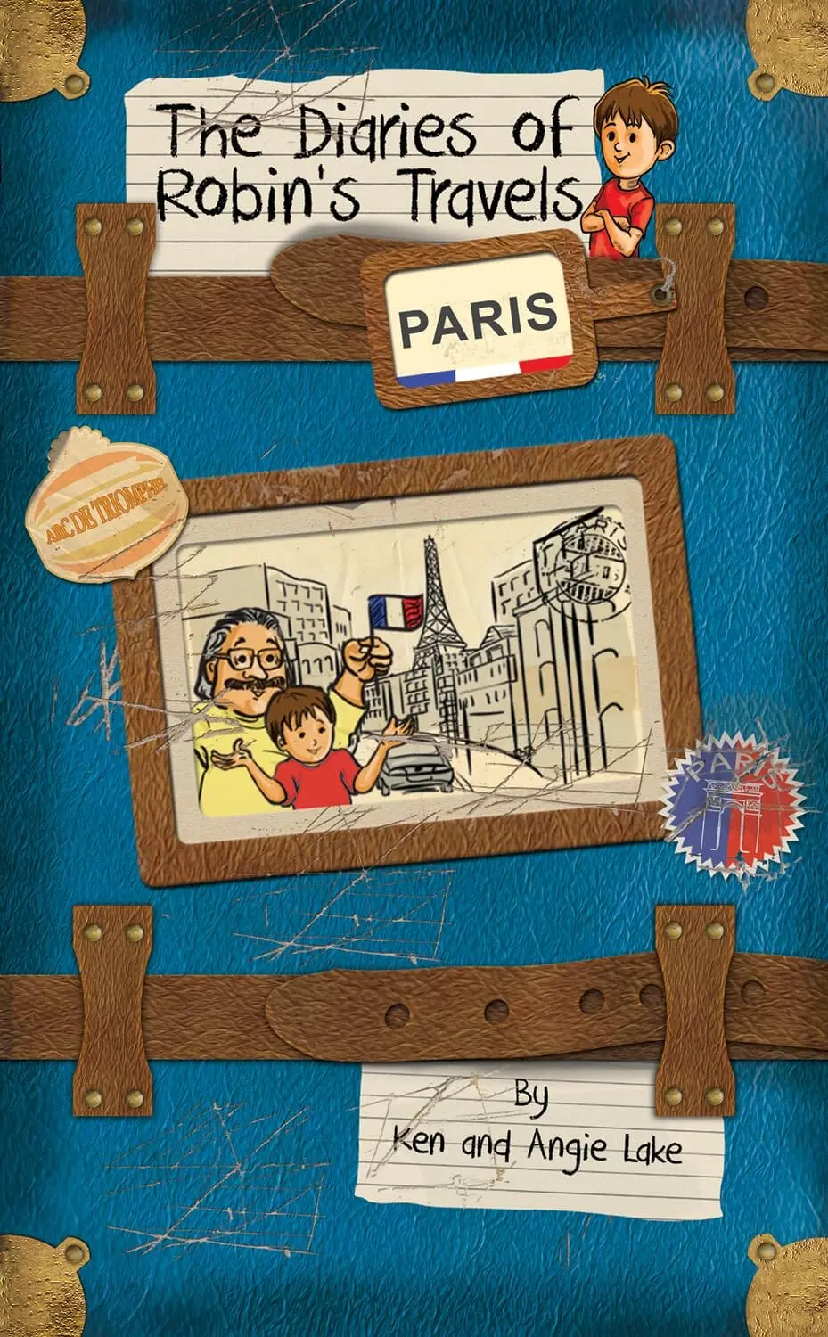 Robin's Travels Paris Book By Ken And Angie Lake - Paperback 1