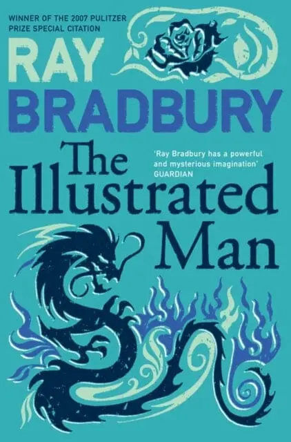 The Illustrated Man By Ray Bradbury 1