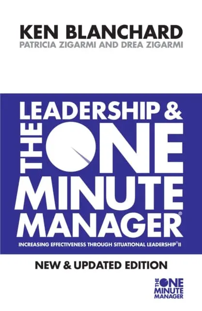 Leadership And The One Minute Manager By Kenneth Blanchard 1