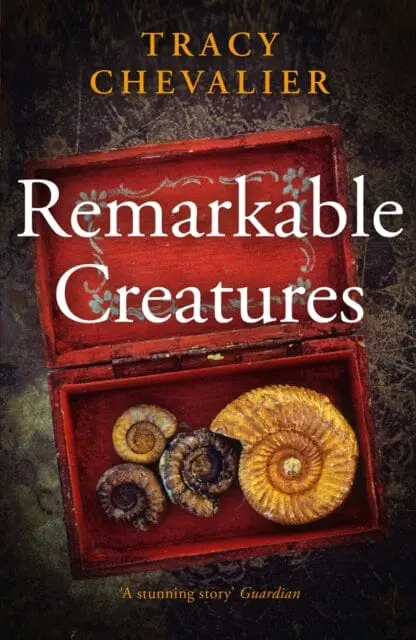 Remarkable Creatures By Tracy Chevalier 1