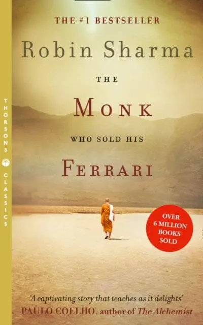 The Monk Who Sold His Ferrari By Robin Sharma 1