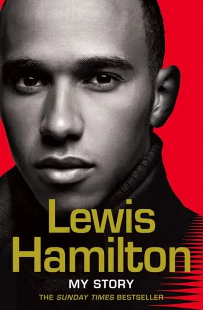 Lewis Hamilton: My Story By Lewis Hamilton 1