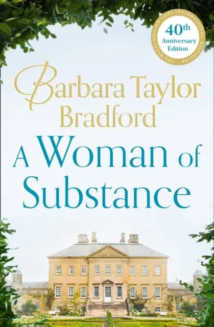 A Woman Of Substance By Barbara Taylor Bradford 1