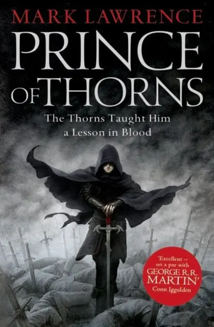 Prince Of Thorns By Mark Lawrence 1