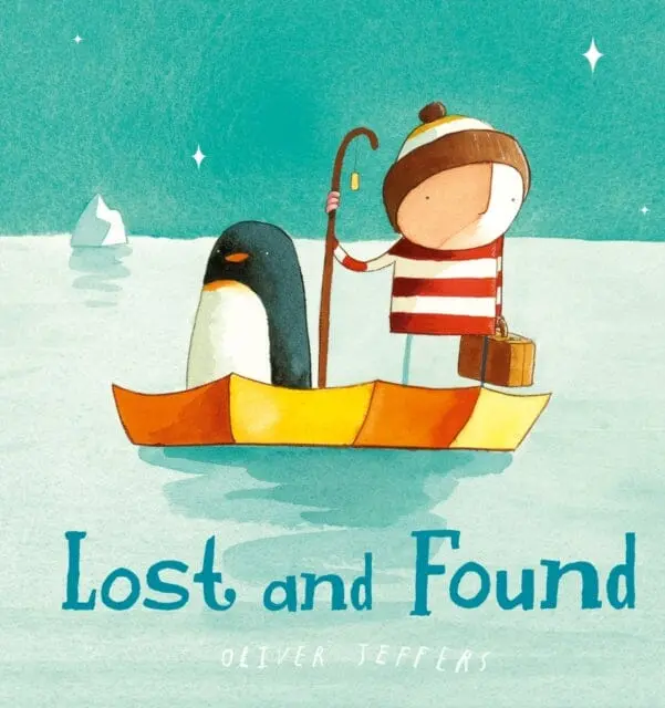 Lost And Found By Oliver Jeffers 1