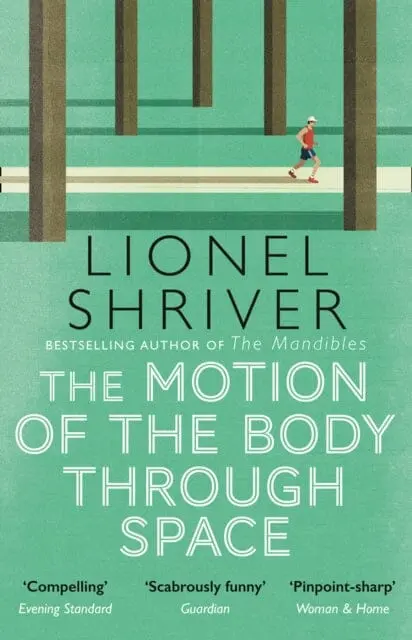 The Motion Of The Body Through Space By Lionel Shriver 1