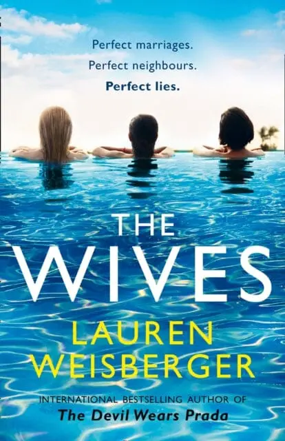 The Wives By Lauren Weisberger 1