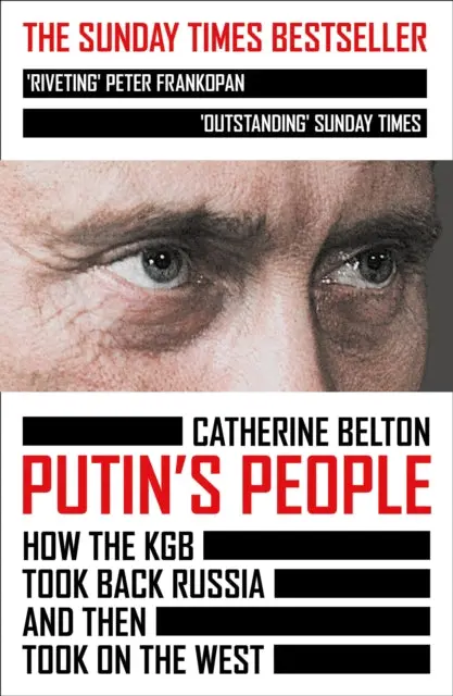 Putin's People By Catherine Belton 1