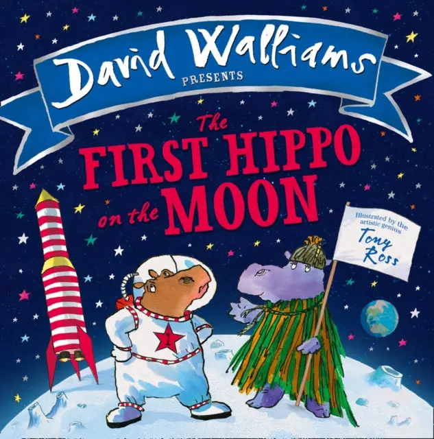 The First Hippo On The Moon By David Walliams 1