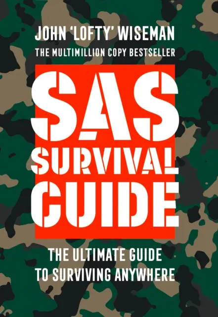 Sas Survival Guide By John 'Lofty' Wiseman 1