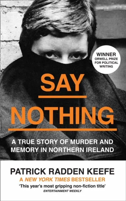 Say Nothing By Patrick Radden Keefe 1
