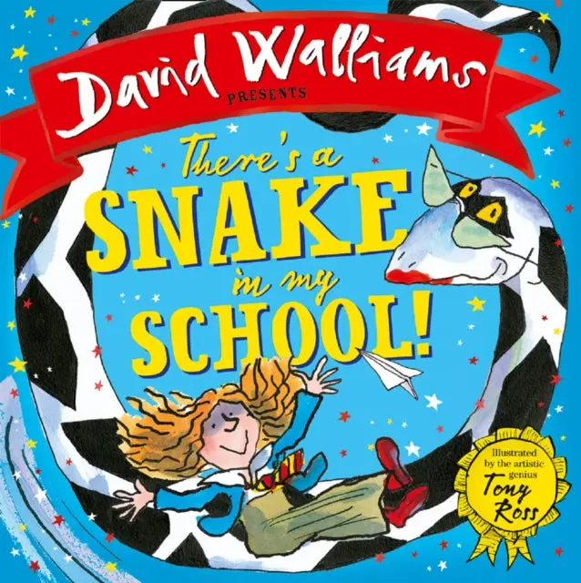 There's A Snake In My School! By David Walliams 1
