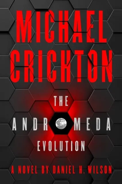 The Andromeda Evolution By Michael Crichton 1