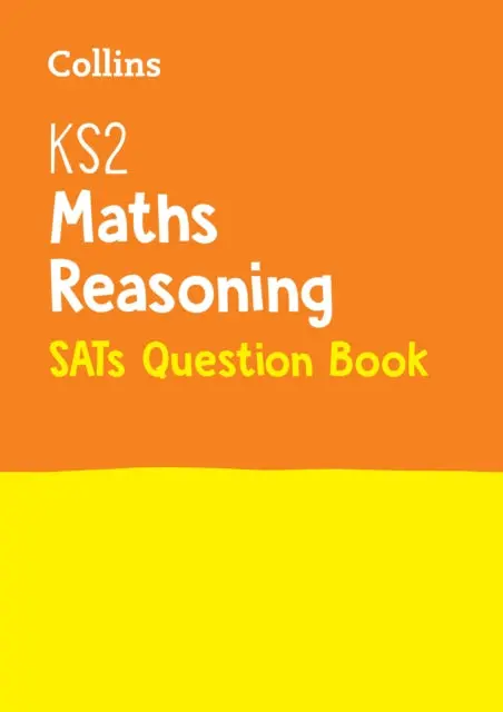 Ks2 Maths Reasoning Sats Practice Question Book: For The 2022 Tests 1