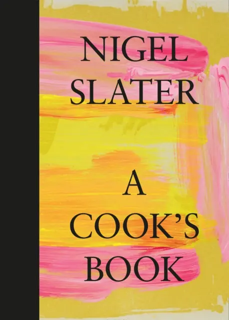 A Cook's Book By Nigel Slater 1