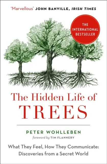 The Hidden Life Of Trees By Peter Wohlleben 1