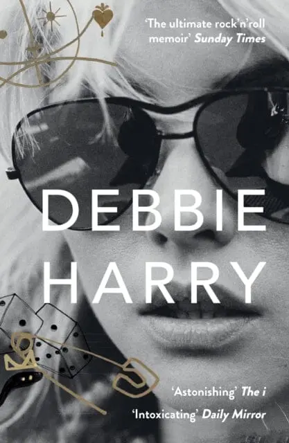 Face It: A Memoir By Debbie Harry 1
