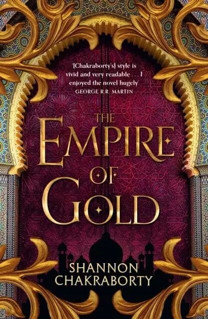 The Empire Of Gold By Shannon Chakraborty 1
