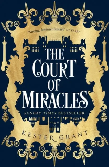 The Court Of Miracles By Kester Grant 1