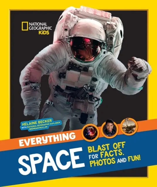Everything: Space By National Geographic Kids 1