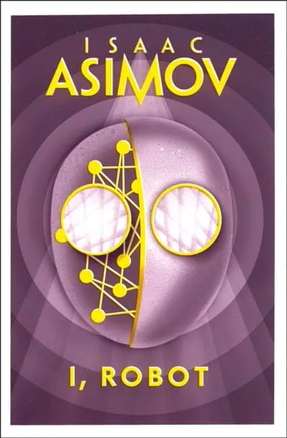 I, Robot By Isaac Asimov 1