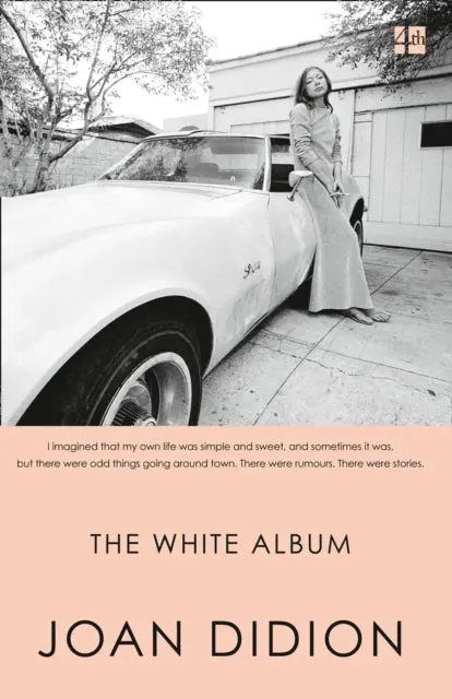The White Album By Joan Didion 1
