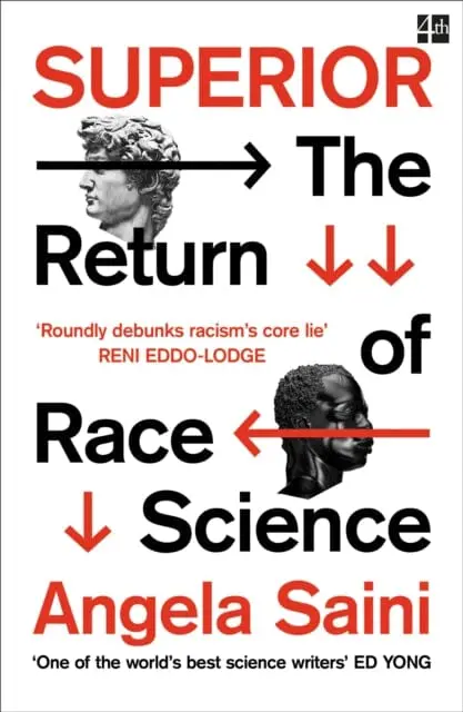 Superior: The Return Of Race Science By Angela Saini 1