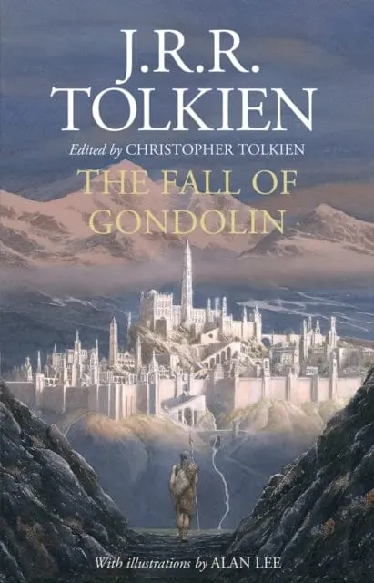 The Fall Of Gondolin By J. R. R. Tolkien 1
