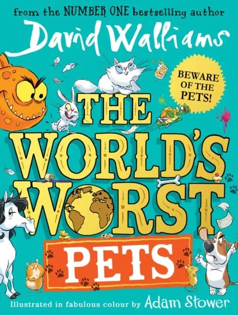 The World's Worst Pets By David Walliams 1
