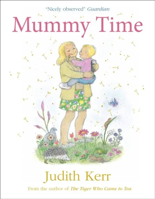 Mummy Time By Judith Kerr 1