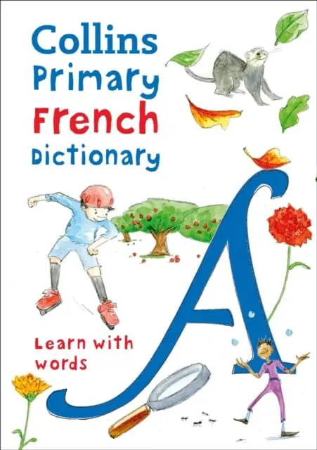 Primary French Dictionary: Illustrated Dictionary For Ages 7+ By Collins Dictionaries 1