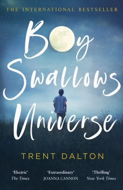 Boy Swallows Universe By Trent Dalton 1