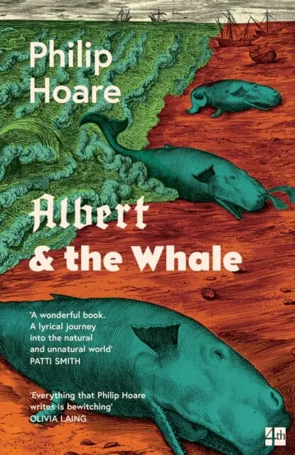 Albert & The Whale By Philip Hoare 1