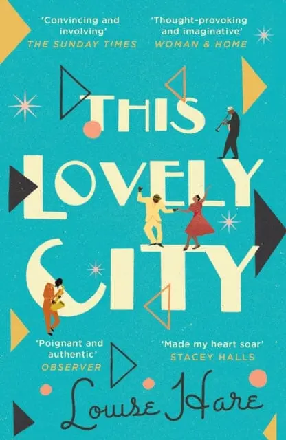 This Lovely City By Louise Hare 1