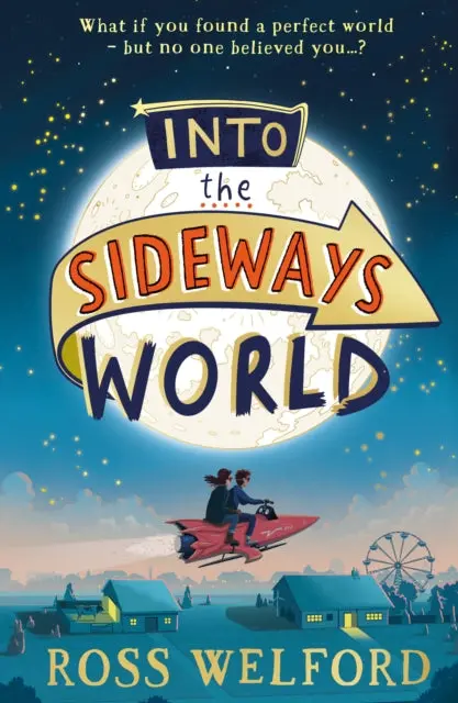Into The Sideways World By Ross Welford 1