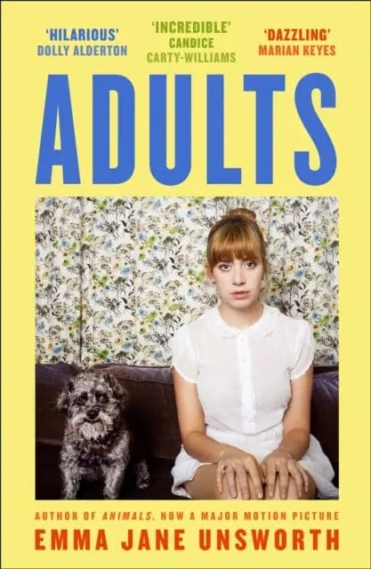 Adults By Emma Jane Unsworth 1