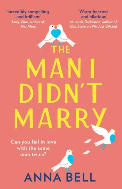 The Man I Didn't Marry By Anna Bell 1