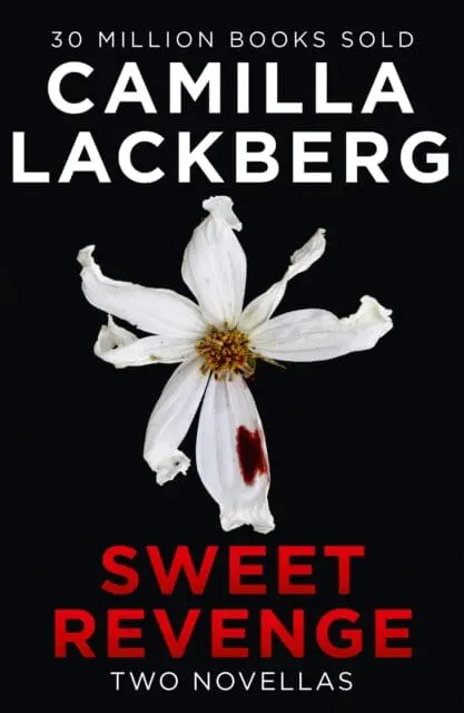 Sweet Revenge By Camilla Lackberg 1