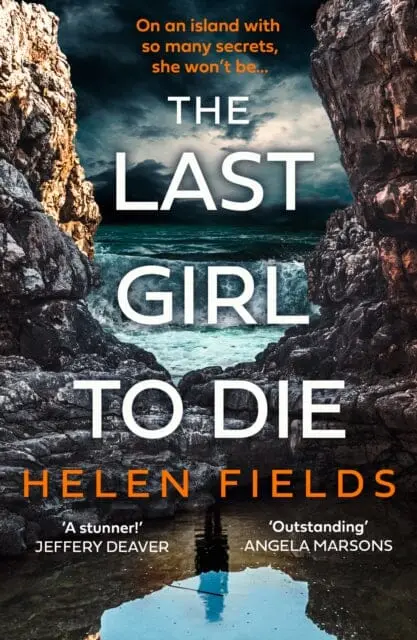 The Last Girl To Die By Helen Fields 1