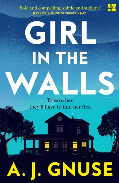 Girl In The Walls By A.J. Gnuse 1