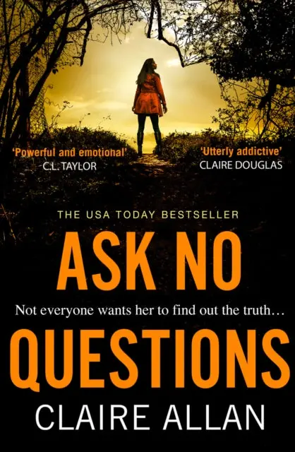 Ask No Questions By Claire Allan 1