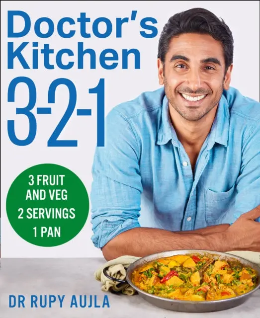 Doctor's Kitchen 3-2-1: 3 Fruit And Veg, 2 Servings, 1 Pan By Dr Rupy Aujla 1