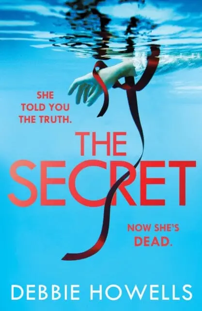 The Secret By Debbie Howells 1