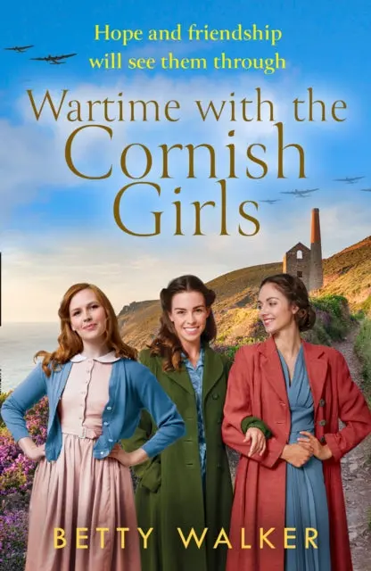 Wartime With The Cornish Girls By Betty Walker 1
