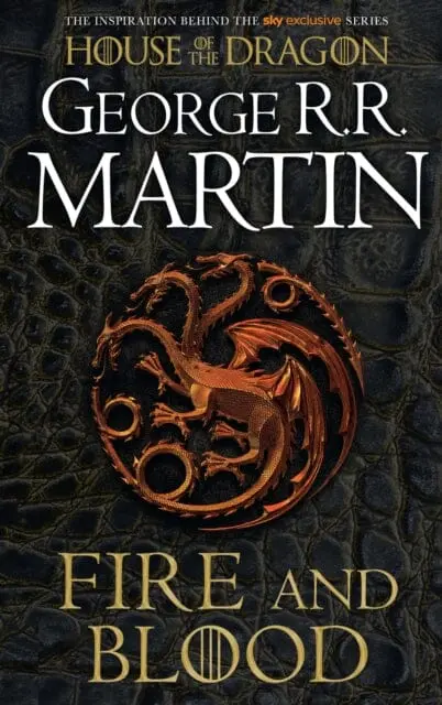Fire And Blood  By George R.R. Martin 1