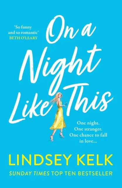On A Night Like This By Lindsey Kelk 1