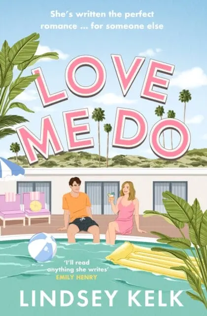 Love Me Do By Lindsey Kelk 1