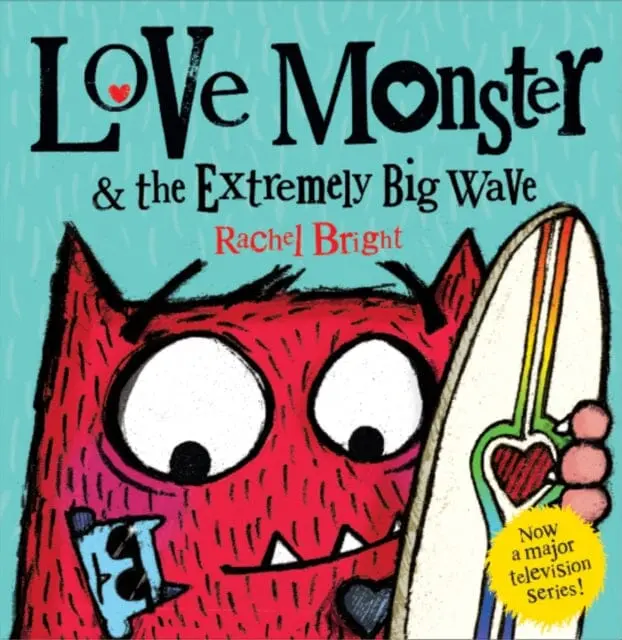 Love Monster And The Extremely Big Wave By Rachel Bright 1