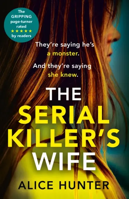 The Serial Killer's Wife By Alice Hunter 1